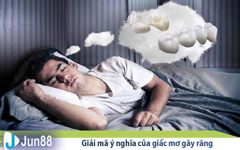 giai ma y nghia cua giac mo gay rang