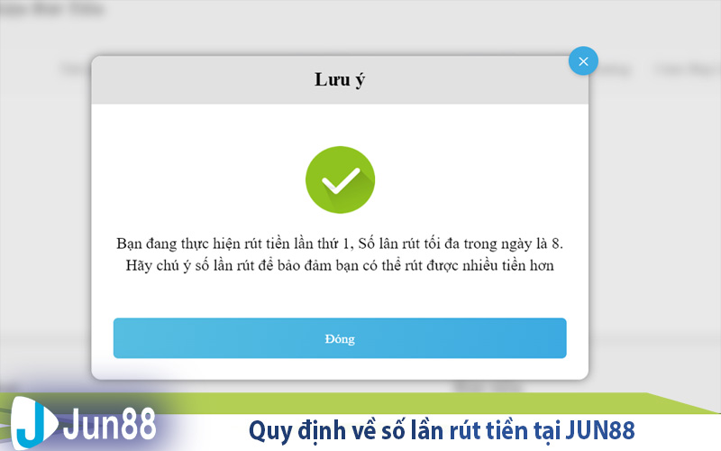 quy dinh ve so lan rut tien tai jun88