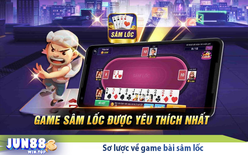 so luoc ve game bai sam loc