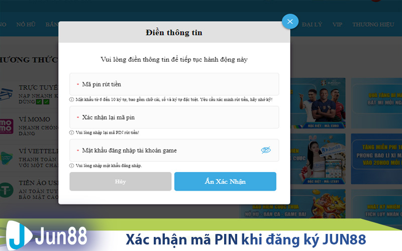 xac nhan ma pin khi dang ky jun88 1